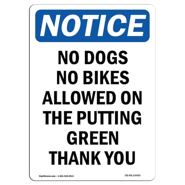 Safety Sign, OSHA Notice, 5" Height, No Dogs No Bikes Allowed On The Sign, Portrait, 10PK
